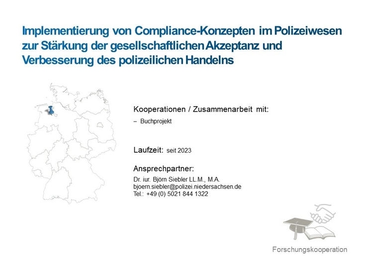 Implementierung von Compliance-Konzepten im Polizeiwesen zur Stärkung der gesellschaftlichen Akzeptanz und Verbesserung des polizeilichen Handelns